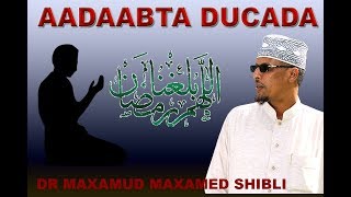 aadabta ducada|| Dr maxamud maxamed shibli