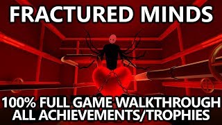 Fractured Minds - 100% Full Game Walkthrough - All Achievements/Trophies Guide - Only $2