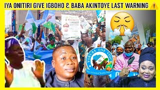 LOBATAN ! IYA ONITIRI ISSUE SUNDAY IGBOHO \u0026 AKINTOYE 24 HOUR ULTIMATUM......YORUBA NATION.