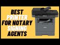 Best Printer For Notary Signing Agents Review 2023