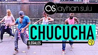 CHUCUCHA - Ilegales // by A. SULU & FRIENDS (Zumba- URBAN POP)