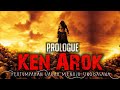 PROLOG || KEN AROK