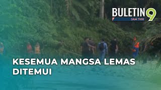 Kesemua Mangsa Ditemui, Lokasi Perkelahan Ditutup