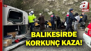 Balıkesir'de Katliam Gibi Kaza: Çok Sayıda Yaralı Var... I A Haber