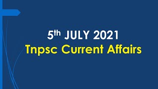 5th July 2021 Tnpsc Current Affairs in Tamil