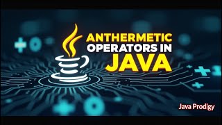 Java Arithmetic Operators | Complete Guide with Examples #arithmetic