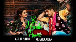 Ki Honda Pyaar (Duet) whatsapp status video | Arijit Singh , Neha Kakkar |