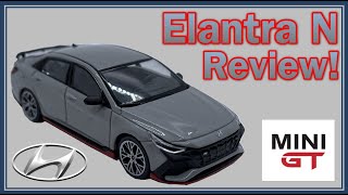 MiniGT Hyundai Elantra N Review! (Cyber Grey)