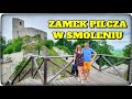 Zamek Pilcza w Smoleniu