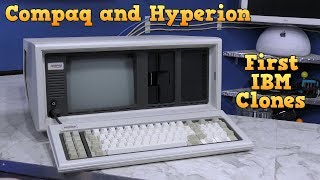 Compaq and Hyperion - The First IBM Clones