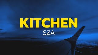 SZA - Kitchen (Lyrics)