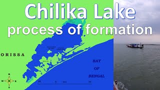 Chilika Lake: Formation Process, Ecology \u0026 Significance | UPSC Geography Explained