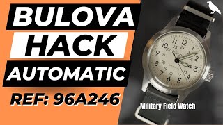 BULOVA HACK Automatic Watch review| Ref: 96a246 |A BULOVA Military Heritage Design