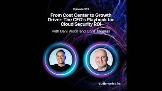 From Cost Center to Growth Driver: The CFO’s Playbook for Cloud Security ROI