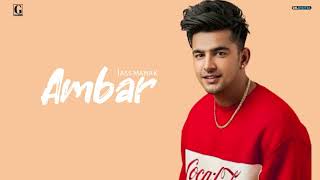 Ambar : Jass Manak (Official Video) | Leak Song | New Punjabi Song 2022 | Geet Mp3