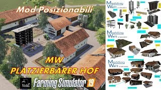 FS 19 - MW PLATZIERBARER HOF v1.3 BernieSCS - Recinti animali, capanni, serbatoi - Presentazione Mod