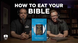 Ep 69 | Eating Your Bible with Nate Pickowicz | Redeeming Truth