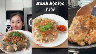 BÁNH BỘT LỌC LƯỜI làm siêu nhanh, không cần gói bánh hay nặn bánh.