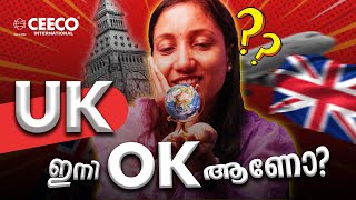 UK ഇനി  OKആണോ? | UNITED KINGDOM | MALAYALAM | CEECO INTERNATIONAL