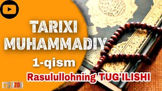 Tarixi Muhammadiy 1-qism | Davomi  bor...