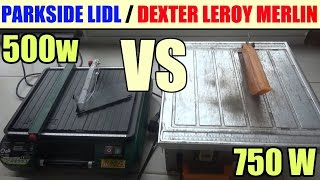 coupe-carreaux dexter leroy merlin vs parkside pfsm 500 a1 lidl test comparatif avis