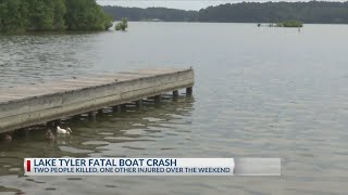 2 dead, 1 injured after Lake Tyler fatal boat crash