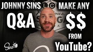 Q&A Making Any Money From YouTube?? || Vlog # 53 || SinsTV