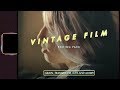 NEW: Vintage Film Editing Pack (Super 8 Overlays, Grain, LUTs, Film Burns and more)