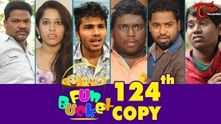 Fun Bucket | 124th Episode | Funny Videos | Telugu Comedy Web Series | By Sai Teja - TeluguOne