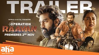 Operation Raavan Trailer | Rakshit Atluri | Raadhika Sarathkumar | Venkata Satya | aha videoIN #aha