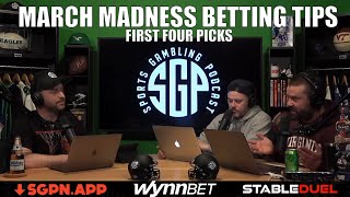 First Four Predictions - March Madness Betting Tips - College Basketball Predictions 3/15/22