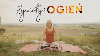 ŻYWIOŁ OGNIA w praktyce jogi - Flow Yoga