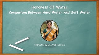 Comparison Between Hard Water And Soft Water | engineering chemistry | Water technology