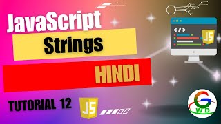 JavaScript Strings || Guri Web Developer || JavaScript Tutorials in hindi