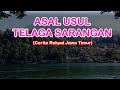 Asal Usul Telaga Sarangan || Cerita Rakyat Jawa Timur