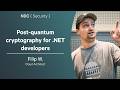 Post-quantum cryptography for .NET developers - Filip W. - NDC Security 2026