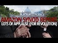 Amazon Synod Report — Lots of Applause (for Revolution)