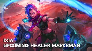 Ixia the upcoming healer marksman