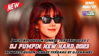 DJ FUNKOT TERBAIK 2023‼️ DJ PUMPIN NEW HARD ‼️ ( HOUSE MUSIC REMIX )