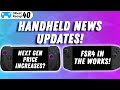 Handheld price increases coming? FSR4 in the works, all Handheld PC news covered.