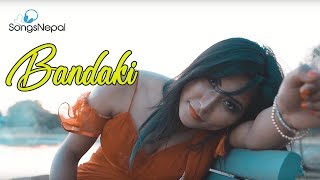 Bandaki - Sreeya Nepal | New Nepali Pop Song 2020