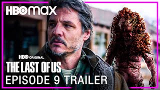 The Last Of Us | EPISODE 9 PROMO TRAILER | HBO MAX | last of us episode 9 trailer