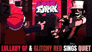 Friday Night Funkin' Lullaby GF & Glitchy Red Sings Quiet!