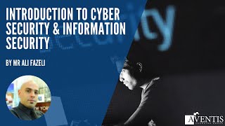 Introduction to Cyber Security & Information Security✅ | #AventisWebinar
