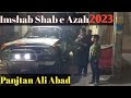 Imshab Shab e Azah | Wapsi Jaloos Daste Panjtan Ali Abad | 21 Ramzan 2023