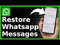 How To Restore WhatsApp Messages On iPhone