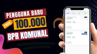 Daftar BRP Komunal Bonus 100 Ribu || Bonus Pengguna Baru Deposito BPR by Komunal 100 Ribu