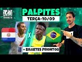 PALPITES E APOSTAS DE FUTEBOL PARA HOJE 10 09 2024 + BILHETE PRONTO (TERÇA-FEIRA)