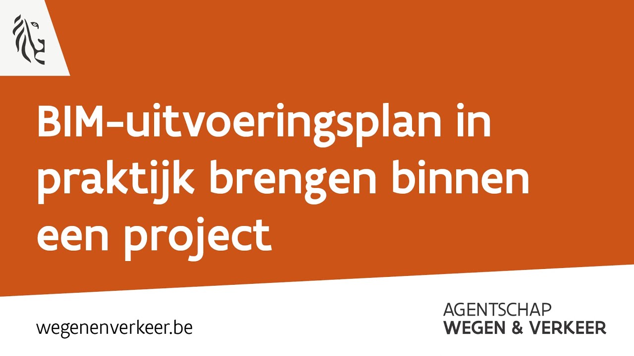 Sessie 2 BIM Uitvoeringsplan In Praktijk Brengen Binnen Een Project ...