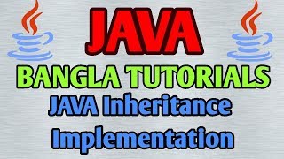 JAVA Bangla Tutorials 32 - JAVA Inheritance Implementation